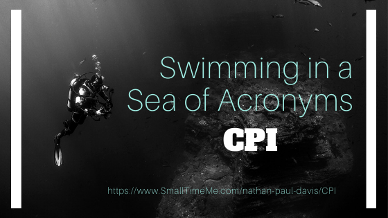 SWIMMING IN A SEA OF ACRONYMS: CPI